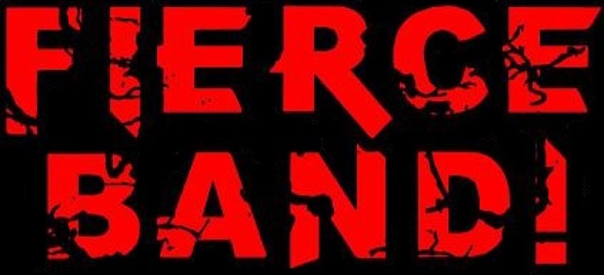 Fierce Band!